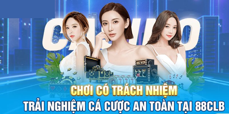 chơi có trách nhiệm 88clb